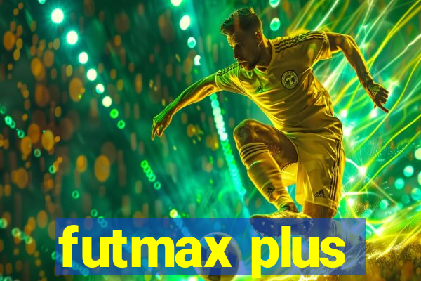 futmax plus